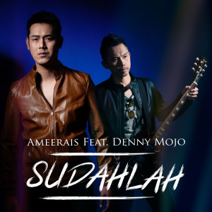 Album Sudahlah from Ameerais