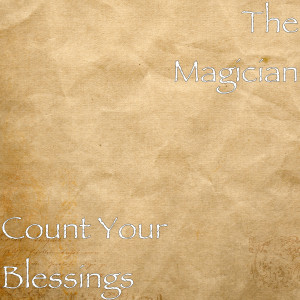 Album Count Your Blessings from The Magician