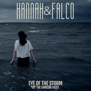 Dengarkan lagu Eye of the Storm nyanyian Hannah & Falco dengan lirik