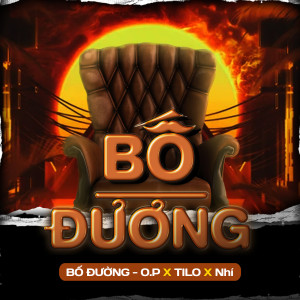 Listen to Bố Đường (Explicit) song with lyrics from O.P