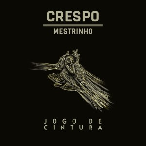 Crespo的专辑Jogo De Cintura