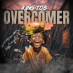 Album Overcomer from King Tob