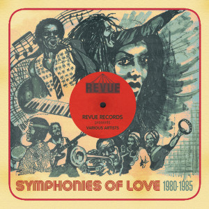 อัลบัม Revue Presents Symphonies of Love 1980-1985 ศิลปิน Various