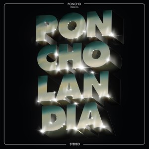 Poncho的專輯Poncholandia
