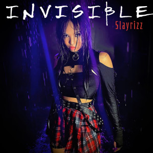 Listen to Invisible (Explicit) song with lyrics from Slayrizz