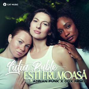 收聽Lidia Buble的Ești frumoasă (Adrian Funk X OLiX Remix)歌詞歌曲