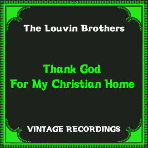Thank God for My Christian Home (Hq Remastered) (Explicit)