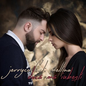 收听JerryCo的Daca Ma Iubesti歌词歌曲