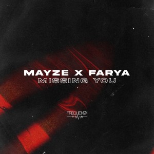 Album Missing You oleh Mayze X Faria