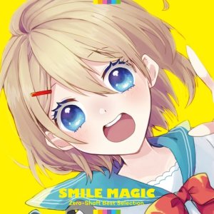 Zero-Shaft的專輯Smile Magic - Zero-Shaft Best Selection-