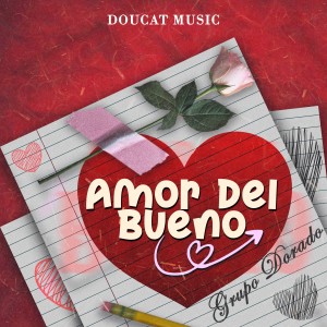 Album Amor del Bueno from Grupo Dorado