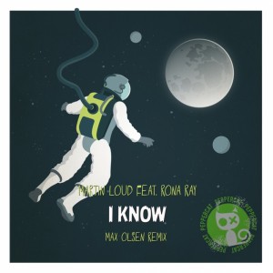 Listen to I Know (Max Olsen Remix) song with lyrics from Martin Loud