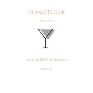 收聽Luciano FM的I Belong歌詞歌曲