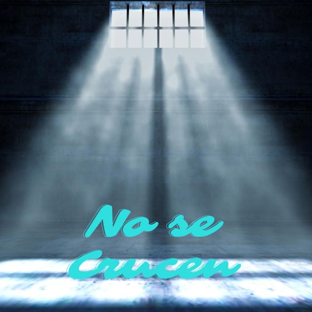 No se crucen