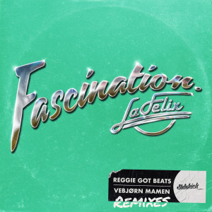 ดาวน์โหลดและฟังเพลง Fascination (La Felix Remix) พร้อมเนื้อเพลงจาก Reggie Got Beats