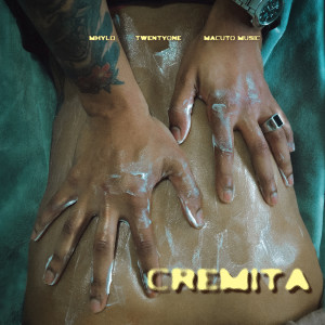 收聽Mhylo的Cremita歌詞歌曲