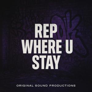 收聽Original sound Productions的Rep where u stay (Explicit)歌詞歌曲