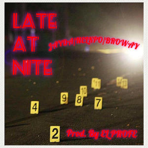 收聽Broway的Late at Nite (feat. NelKpo & JayDa) (Explicit)歌詞歌曲