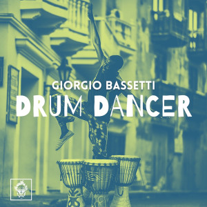 Album Drum Dancer from Giorgio Bassetti