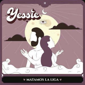 Yessie的專輯Matamos La Liga