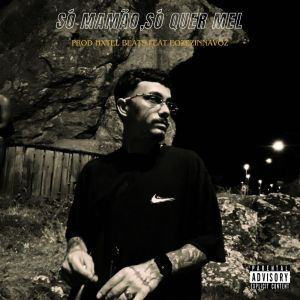 收聽ORIGINAL GARTIER的SÓ MAMÃO, SÓ QUER MEL (Explicit)歌詞歌曲