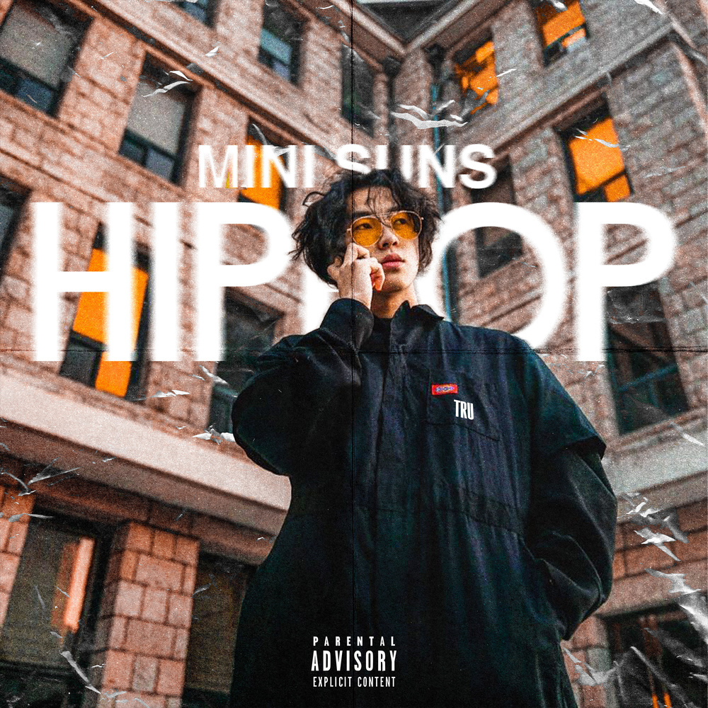 Minii Suns Hip Hop (Monstar Live|Explicit)