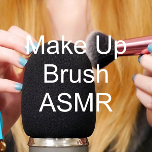 ดาวน์โหลดและฟังเพลง Make Up Brush ASMR พร้อมเนื้อเพลงจาก ASMR Factory