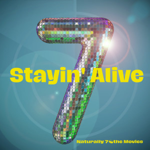 Naturally 7的專輯Stayin' Alive