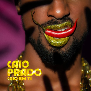 อัลบัม Caio em Ti ศิลปิน Caio Prado
