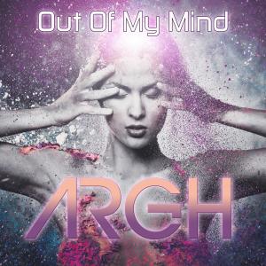 อัลบัม Out of My Mind ศิลปิน ARGH