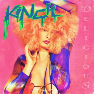 Listen to Delicious song with lyrics from Kinck