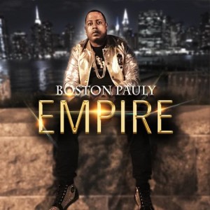 ดาวน์โหลดและฟังเพลง Empire พร้อมเนื้อเพลงจาก Boston Pauly
