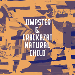 Jimpster的專輯Natural Child