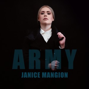 收听Janice Mangion的Army歌词歌曲