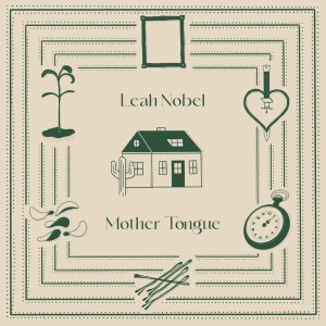 Leah Nobel的專輯Mother Tongue