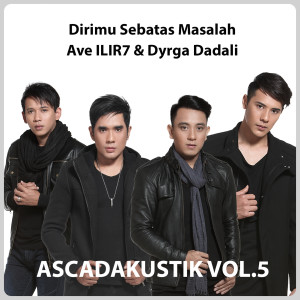 Listen to Dirimu Sebatas Masalah (Acoustic) song with lyrics from Ave ILIR7