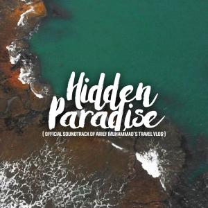 Dengarkan Hidden Paradise lagu dari Eka Gustiwana dengan lirik