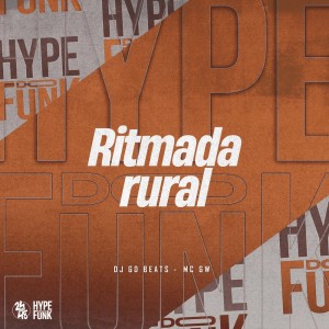 MC GW的专辑Ritimada Rural (Explicit)