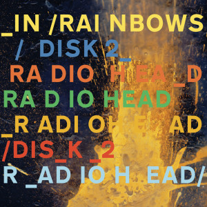 Radiohead的專輯In Rainbows (Disk 2) (Explicit)
