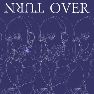 Album TURN OVER (feat. Musical Isotope HARU & Musical Isotope RIME) from yannnns3
