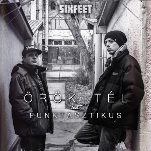 Listen to Örök tél song with lyrics from Sixfeet