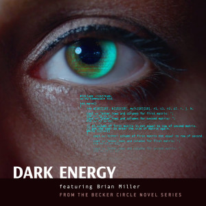 收聽Brian Miller的Dark Energy歌詞歌曲