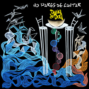 Listen to No Pares de Cantar song with lyrics from Diván du Don
