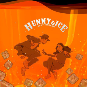 Soch的专辑Henny & Ice (Explicit)