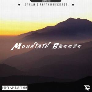 PTReX的專輯Mountain Breeze