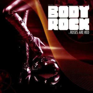 收聽Body Rock的Roses Are Red歌詞歌曲