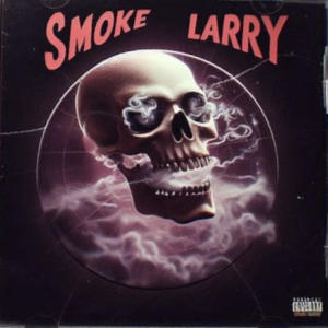 Brian313的專輯Smoke Larry (Explicit)