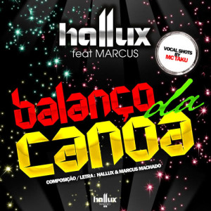 ดาวน์โหลดและฟังเพลง Balanço da Canoa (Radio Edit) พร้อมเนื้อเพลงจาก Marcus