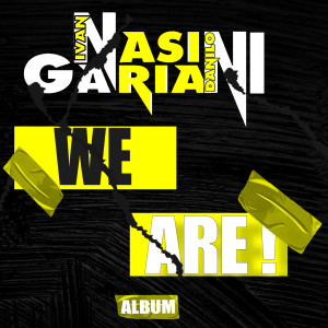 Gariani的专辑WE ARE!