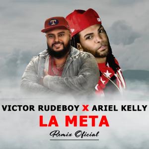 Ariel Kelly的專輯La meta (feat. Ariel Kelly) [Remix]